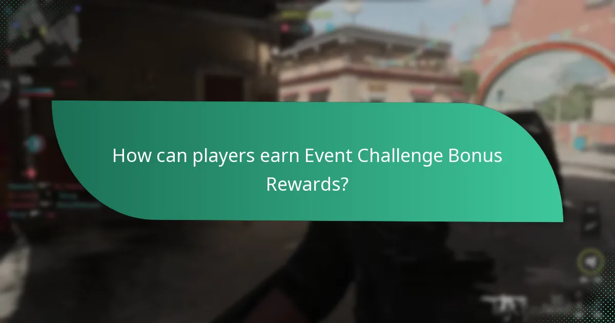 How can players earn Event Challenge Bonus Rewards?