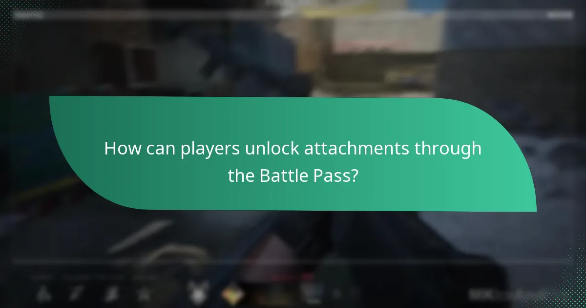 How can players unlock attachments through the Battle Pass?