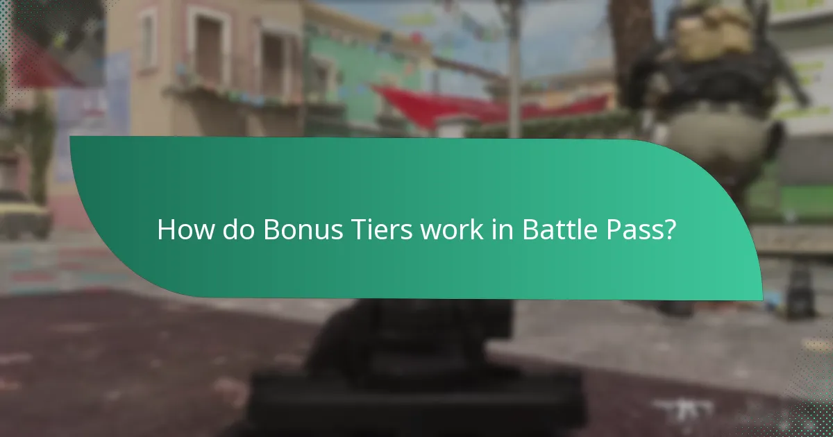 How do Bonus Tiers work in Battle Pass?