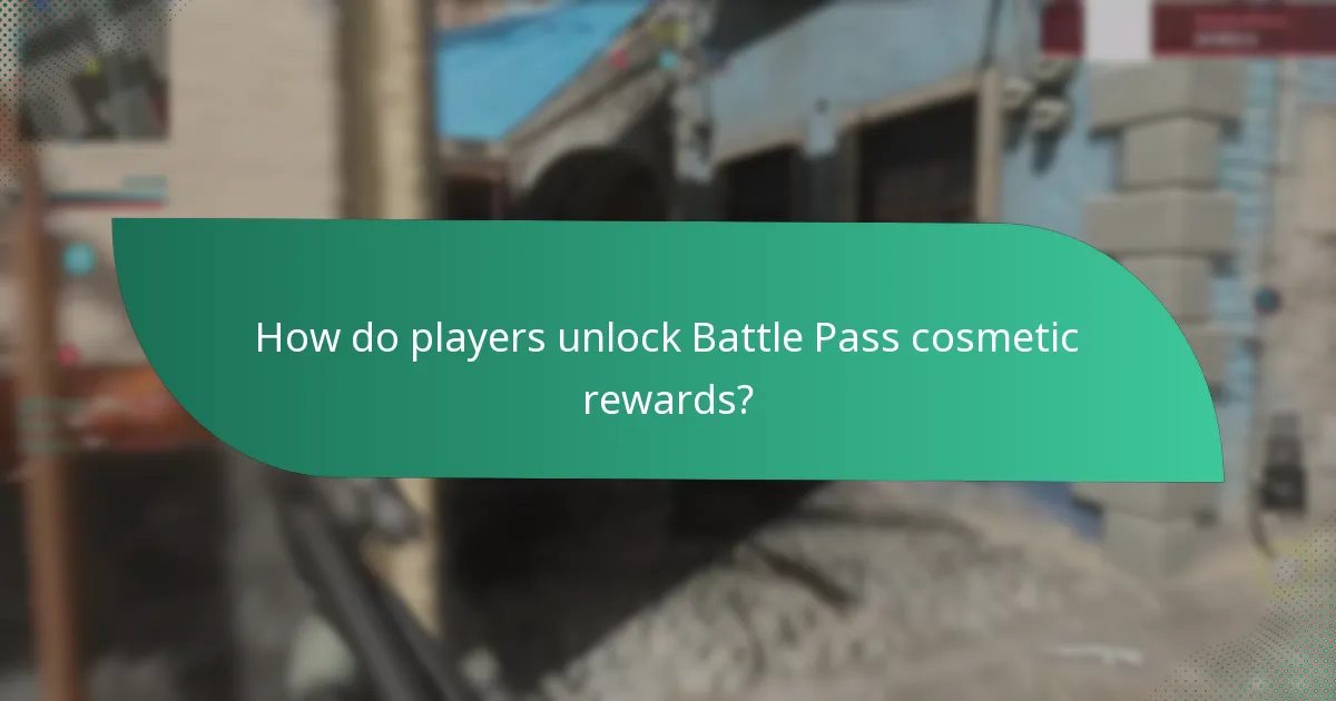 How do players unlock Battle Pass cosmetic rewards?