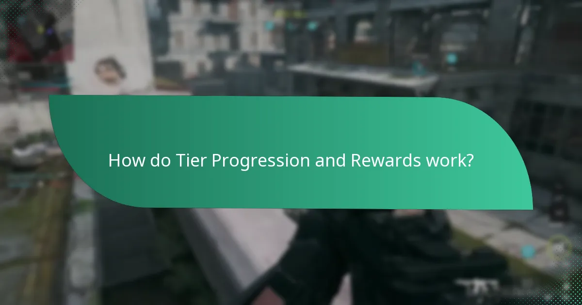 How do Tier Progression and Rewards work?